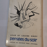 Pensées du soir – GARY Louis et Louise