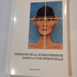 therapie de la schizophrenie dans la voie spirituelle – Tomasik Janusz