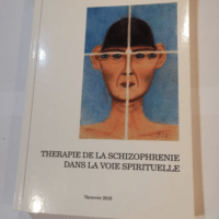 therapie de la schizophrenie dans la voie spi...