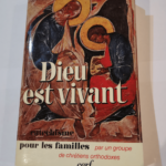 DIEU EST VIVANT – Collectif