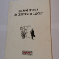 Que sont devenus les chrétiens de gauche ? – Collectif