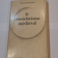 Le manichéisme medieval – Runciman