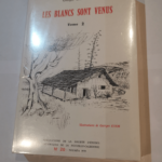 LES BLANCS SONT VENUS – Tome 2 – BAUDOUX GEORGES