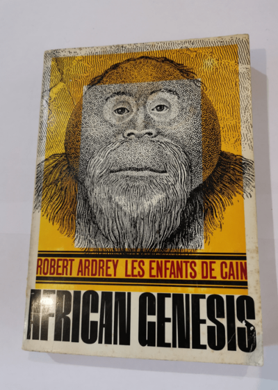 Les enfants de cain - african genesis - ARDREY ROBERT