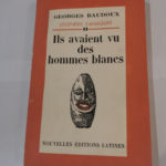 Legendes canaques – Ils avaient vu des hommes blancs – BAUDOUX (Georges)