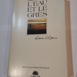 L’EAU ET LE GRES – HISTOIRE DE LA BRENNE – COULON Gérard