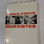 Libres Essais marxistes – André Stawar