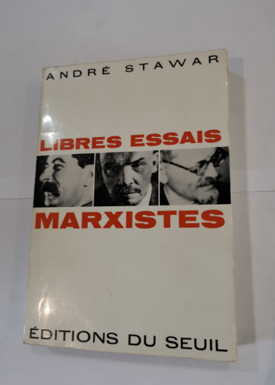 Libres Essais marxistes - André Stawar