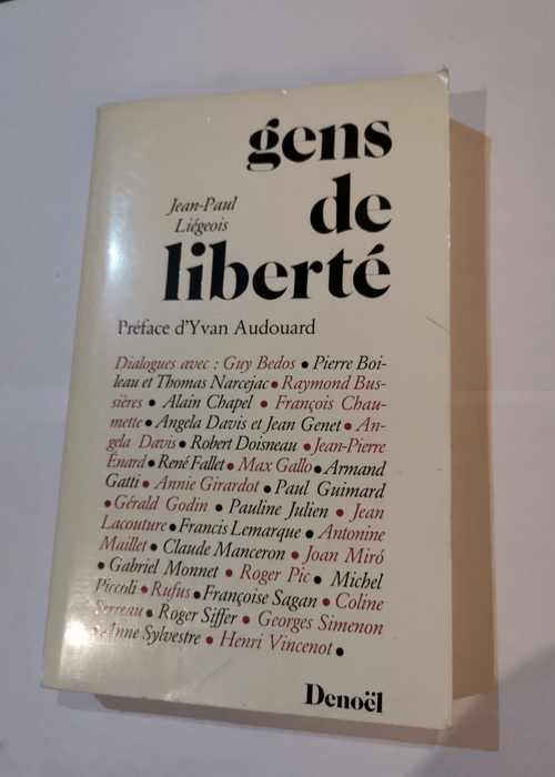 Gens de liberté : Dialogues avec Guy Bedos P...