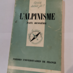 L’Alpinisme – Que sais-je – Paul Bessière