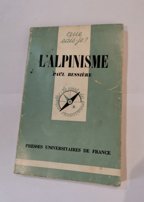 L’Alpinisme – Que sais-je –...