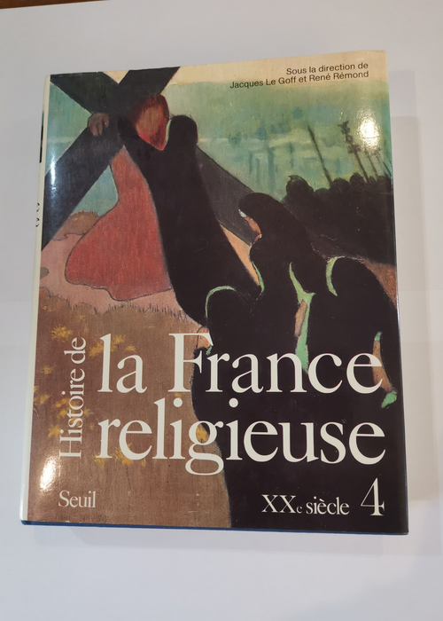 Histoire de la France religieuse XXe siècle ...