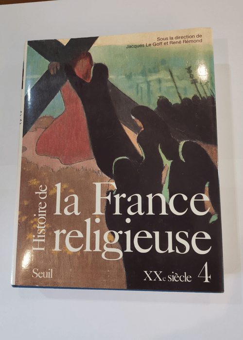 Histoire de la France religieuse XXe siècle ...