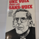 Une voix pour les sans-voix – Proulx Adolphe – évêque de Gatineau-Hull Mgr Adolphe Proulx