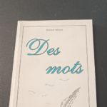 Des mots – Manuel Morais