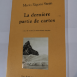 La derniere partie de cartes – Mario Rigoni Stern Marie-Hélène Angelini