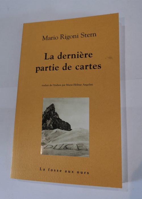 La derniere partie de cartes – Mario Rigoni Stern Marie-Hélène Angelini