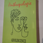 Anthropologie – Printemps 2014 – N°87 – T32 – N°1 – Collectif