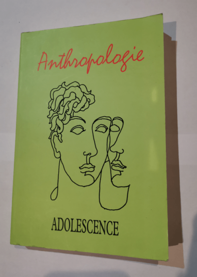 Anthropologie - Printemps 2014 - N°87 - T32 - N°1 - Collectif