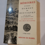 Mémoires : D’Isaac Dumont de Bostaquet sur les temps qui ont précédé et suivi la révocation de l’édit de Nantes – Isaac Dumont de Bostaquet Michel Richard