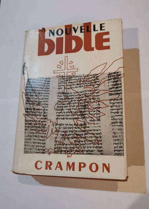 La Sainte Bible du Chanoine Crampon – traduction d’après les textes originaux : L’Ancien Testament – Le Nouveau Testament – Joseph Bonsirven / Abbé Alphonse Tricot / Date édition : 1952 / 1162 pages A. T. et 356 pages N. T. / Poids : 1200 kg / Dimension : H : 40 x 135 x 195 mm Édité par : Société de St. Jean l’Évangélis