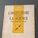 L’occultisme Devant La Science – Boll – Marcel Boll