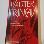 psautier francais – une proposition oecumenique – Collectif