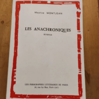 Les Anachroniques Par Maurice Montjean &#8211...