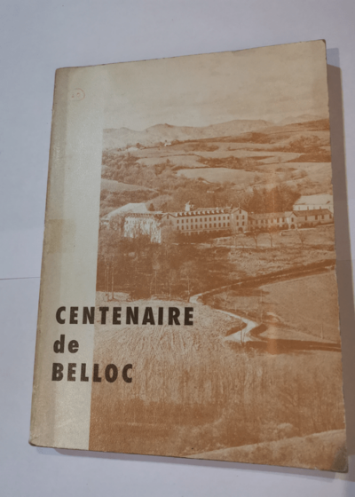 Centenaire de Belloc - 1875 1975 -