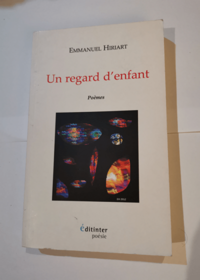 Un regard d'enfant - Emmanuel Hiriart