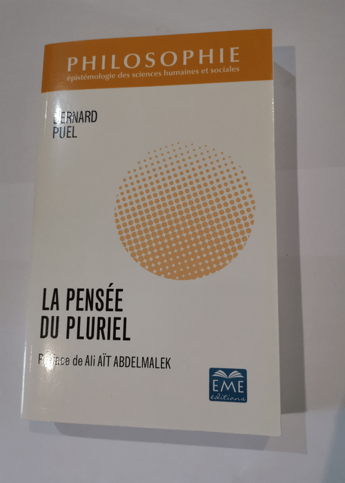 La Pensée du pluriel: Préface de Ali AÏT A...