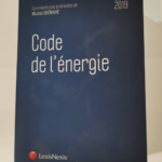 Code de l’énergie – Michel Guénaire