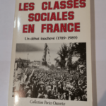 Les Classes sociales en France – Un débat inachevé (1789-1989) – Larry Portis Christiane Passevant