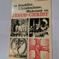 Le Bouddha l’hindouisme Mahomet ou Jés...