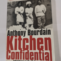 Kitchen Confidential – Anthony Bourdain