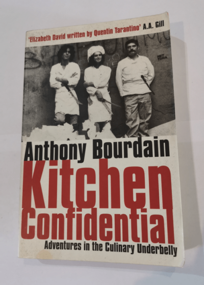 Kitchen Confidential - Anthony Bourdain