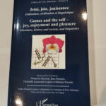 Jeu Joie Jouissance Litterature Civilisation et Linguistique Games and the Self Joy Enjoyement and P – Françoise Buisson Jane Hentgès Christelle Lacassain-Lagoin Michael Parsons