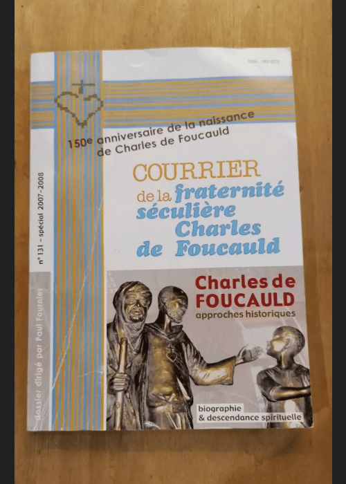 Charles De Foucauld . Approches Historiques ....