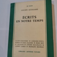 Écrits en notre temps – Lucien Guissar...