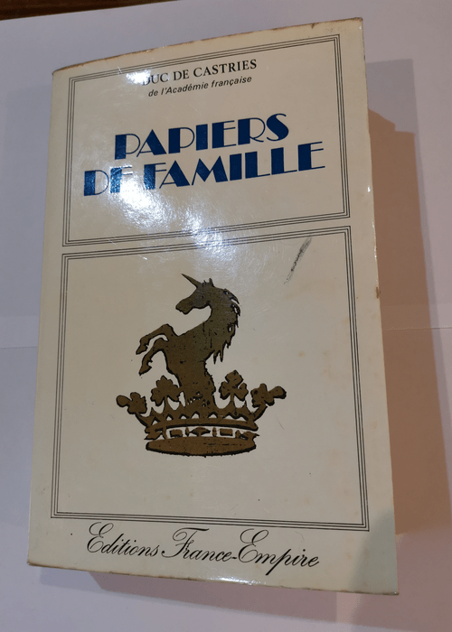 Papiers de famille – Duc de Castries