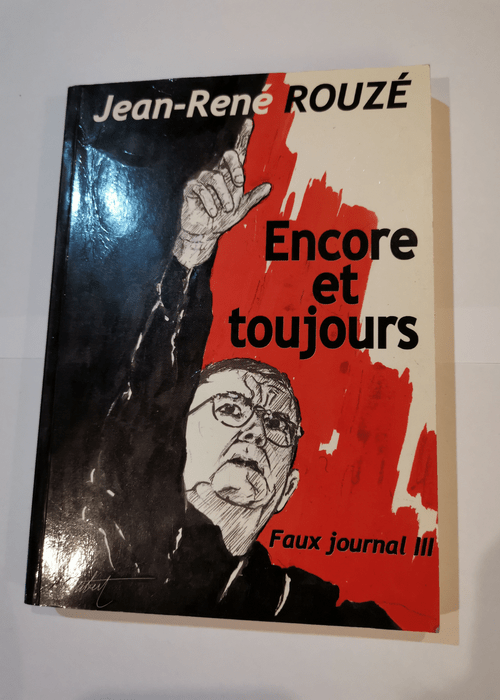 Encore et toujours – Jean-René Rouzé