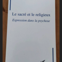 Le Sacré Et Le Religieux – Expression ...