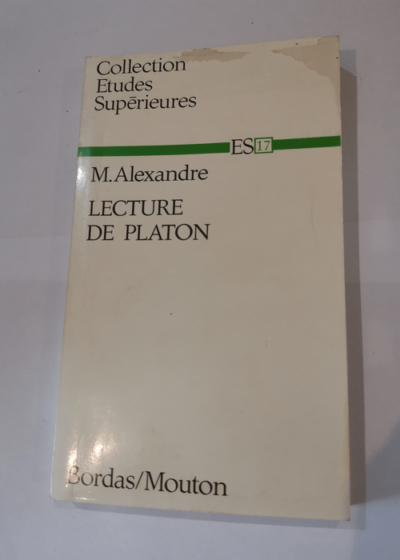 Lecture de Platon - M. Alexandre