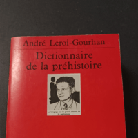 Dictionnaire de la Préhistoire – Colle...