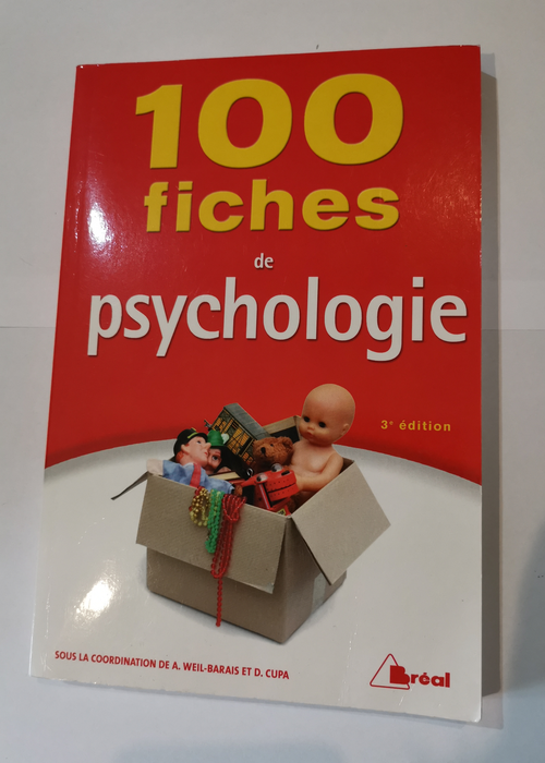 100 fiches de psychologie – Annick Weil-Barais Dominique Cupa Collectif