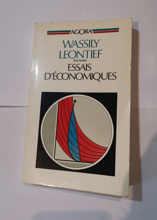 Essais d’économiques – Wassily W. Leontief Marc Savona