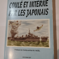 COULE ET INTERNE PAR LES JAPONAIS – MAS...