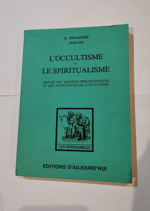 L’occultisme et le spiritualisme &#8211...