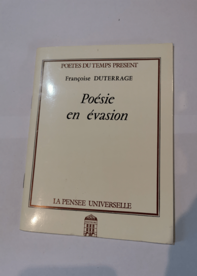 Poésie en évasion - Françoise Duterrage