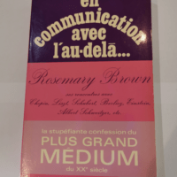 En communication avec l’au dela –...